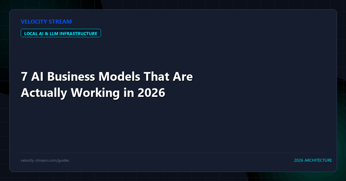 7 AI Business Models That Are Actually Working in 2026