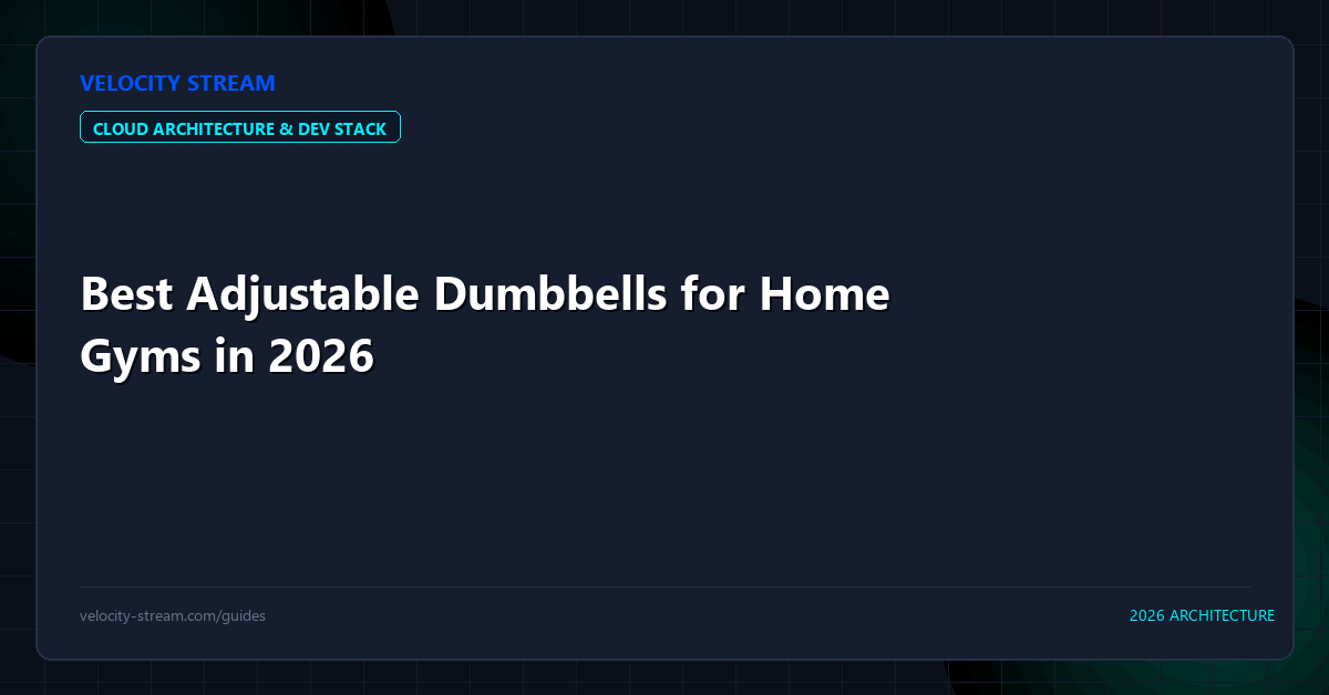 Best Adjustable Dumbbells for Home Gyms in 2026
