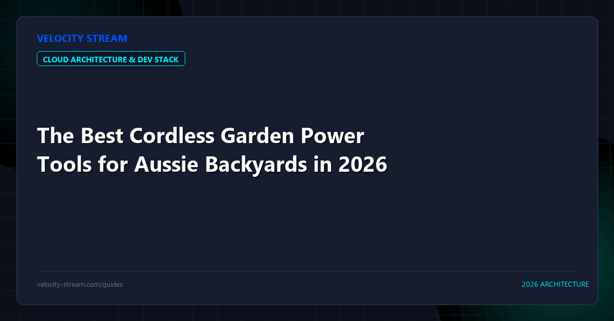 The Best Cordless Garden Power Tools for Aussie Backyards in 2026