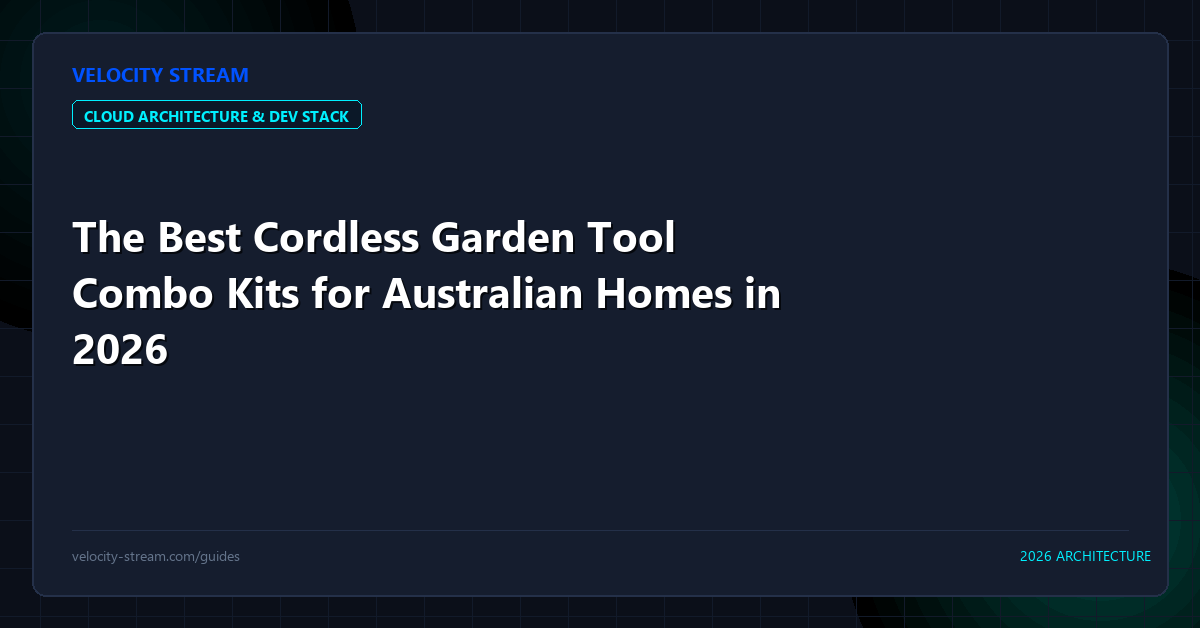 The Best Cordless Garden Tool Combo Kits for Australian Homes in 2026