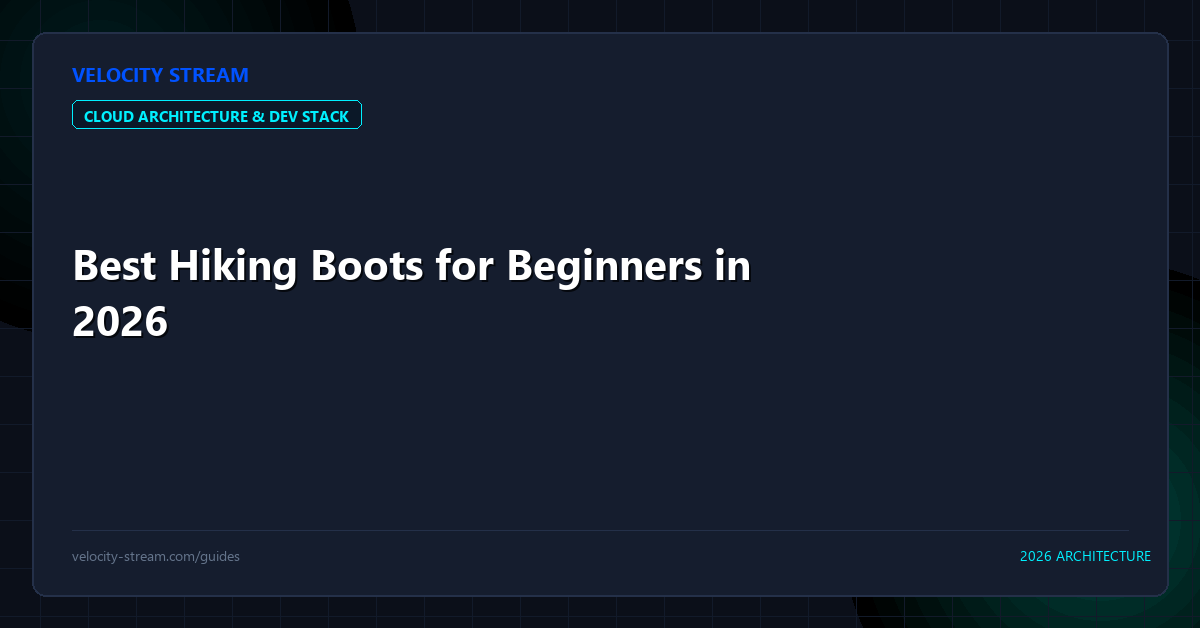 Best Hiking Boots for Beginners in 2026