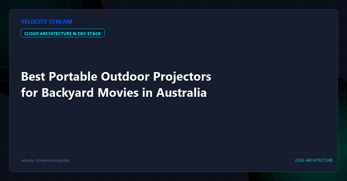 Best Portable Outdoor Projectors for Backyard Movies in Australia