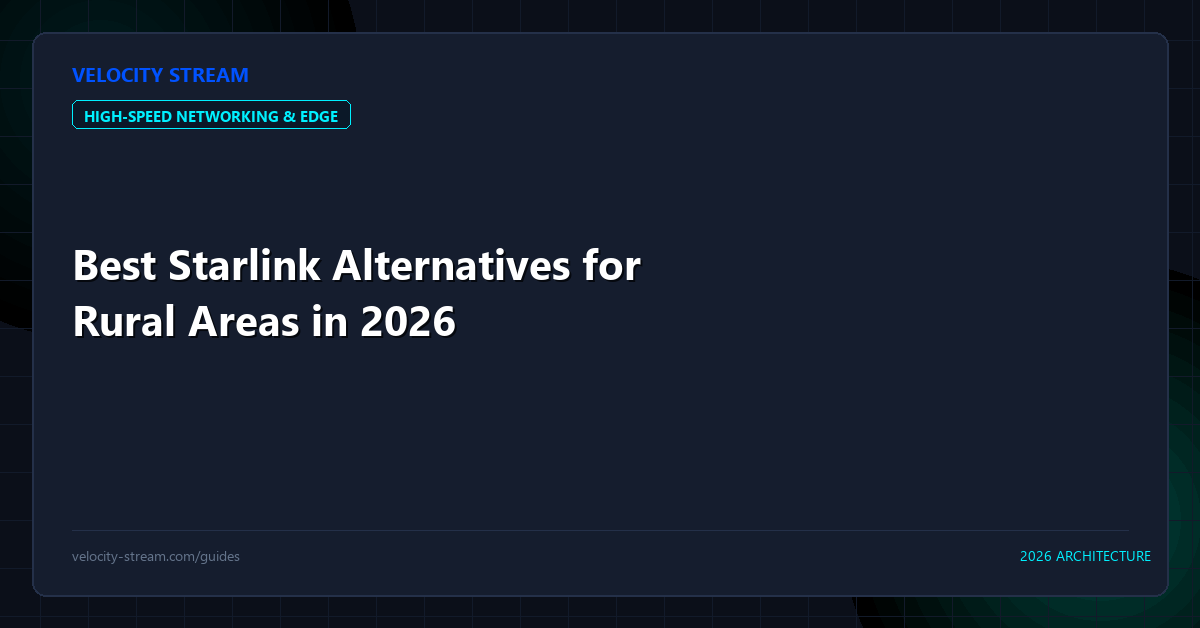 Best Starlink Alternatives for Rural Areas in 2026