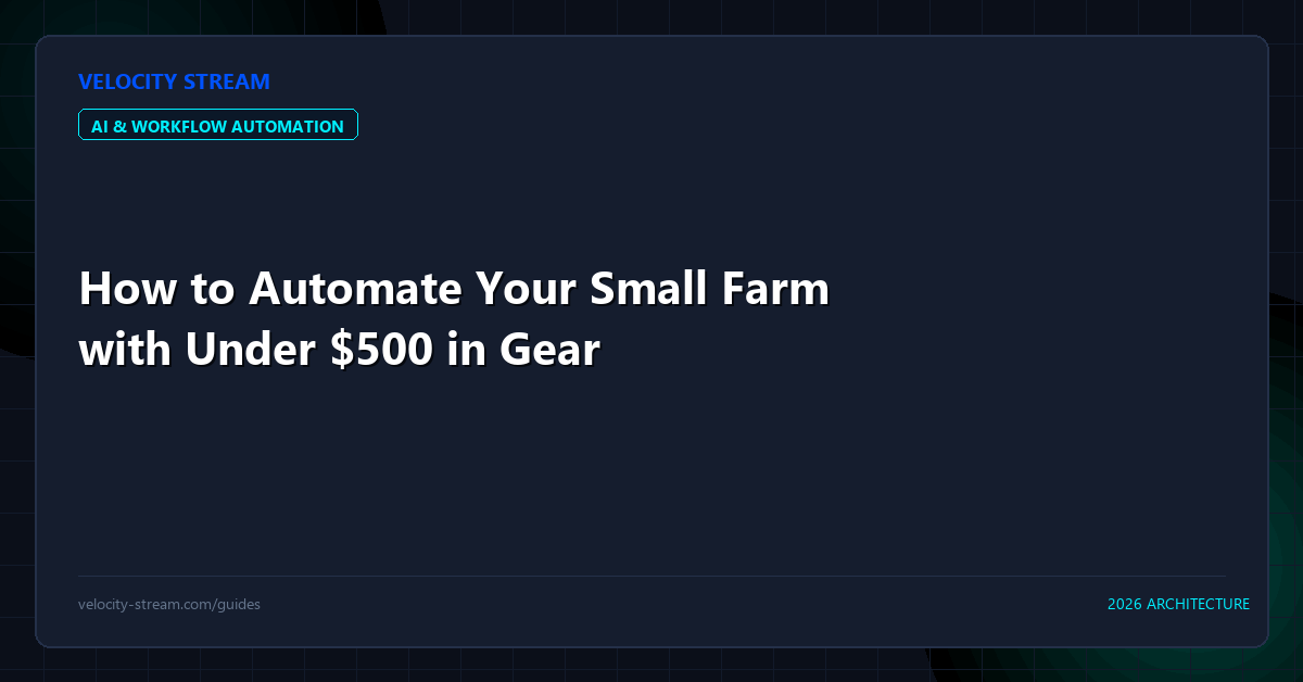 How to Automate Your Small Farm with Under $500 in Gear