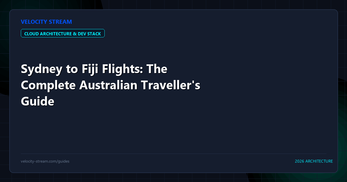 Sydney to Fiji Flights: The Complete Australian Traveller's Guide